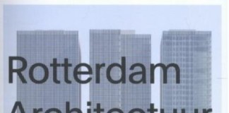 Boek: Rotterdam Architectuur Stad