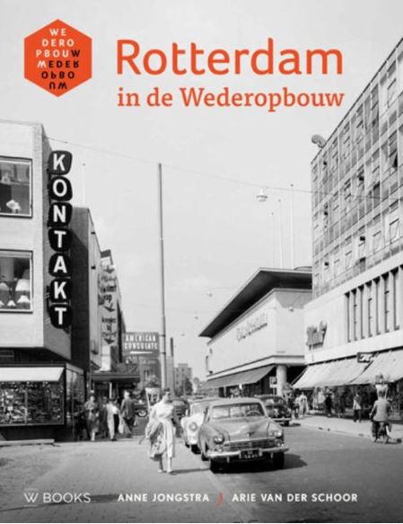 Boek: Rotterdam in de Wederopbouw